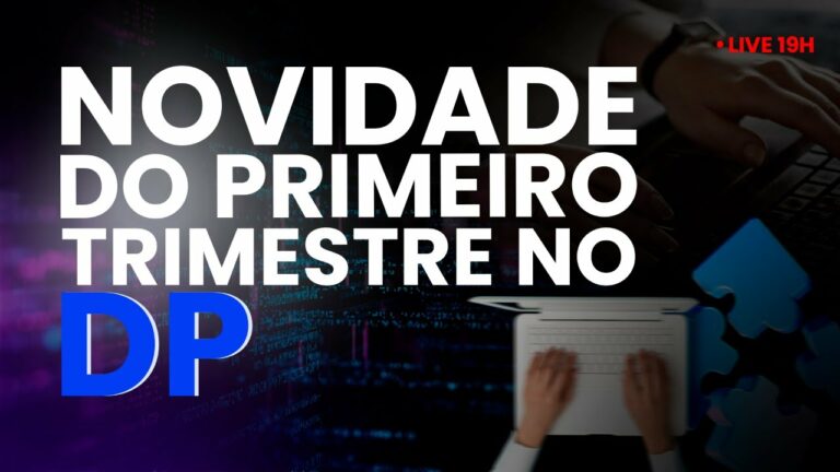 Novidade do Primeiro Trimestre no DP | 15.04.24 | Prof. Guilherme Borges | Atualiza DP