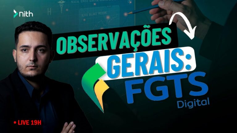 Observações Gerais: FGTS Digital | 08.04.24 | Prof. Guilherme Borges | Atualiza DP